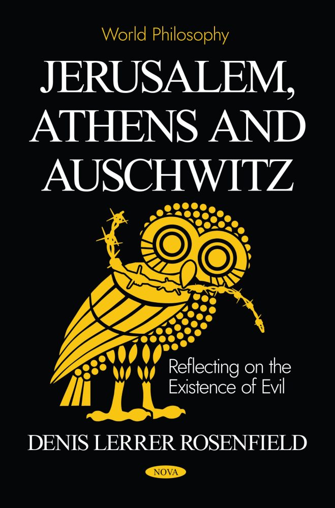 Jerusalem, Athens and Auschwitz