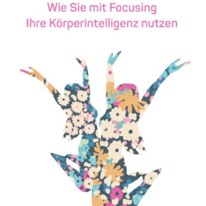 Körperweisheit