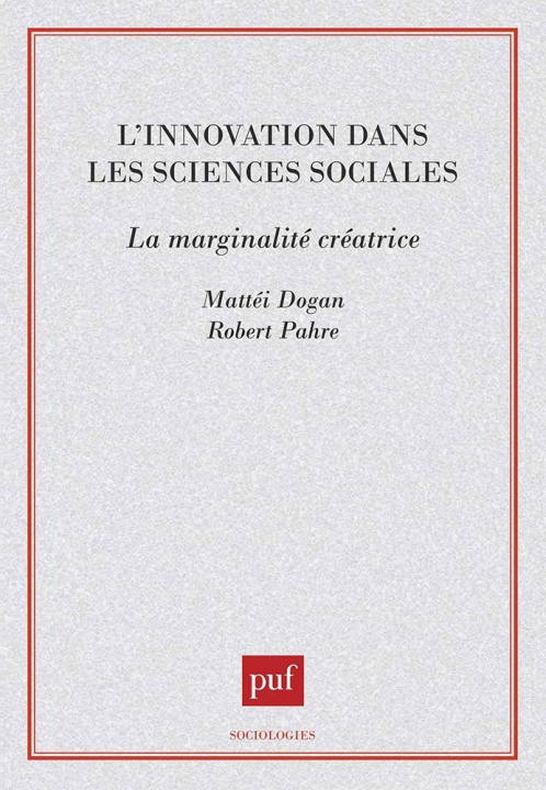 Innovation in the Social Sciences: Creative Marginality