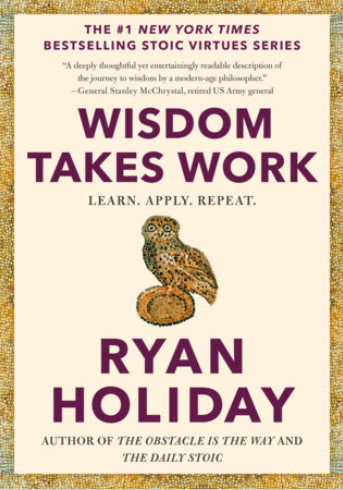 Wisdom Takes Work